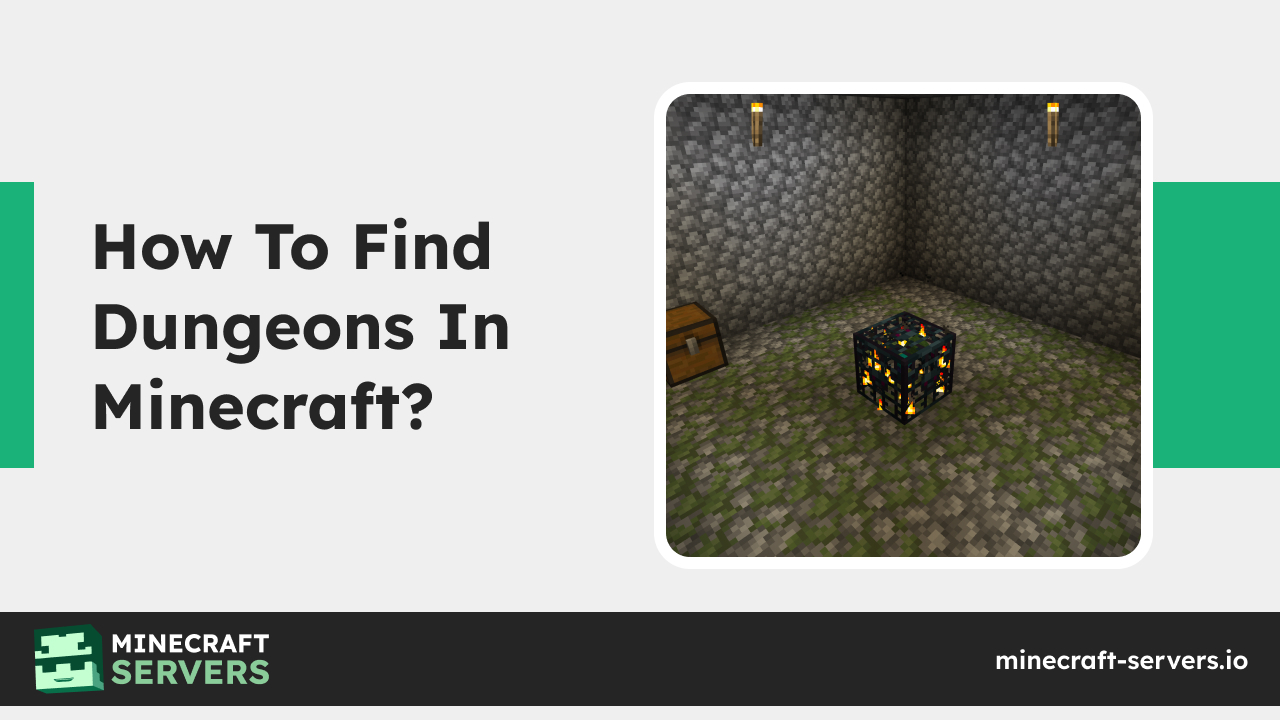 How To Find Dungeons In Minecraft